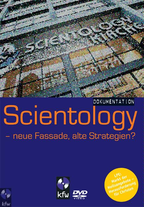 Scientology - neue Fassade, alte Strategien?